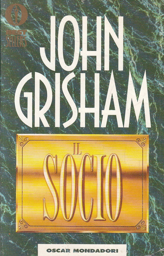 IL SOCIO - JOHN GRISHAM - MONDADORI BESTSELLERS - B - JXS93