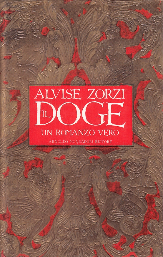 LN2- IL DOGE - ALVISO ZORZI - MONDADORI - CS - JXS132