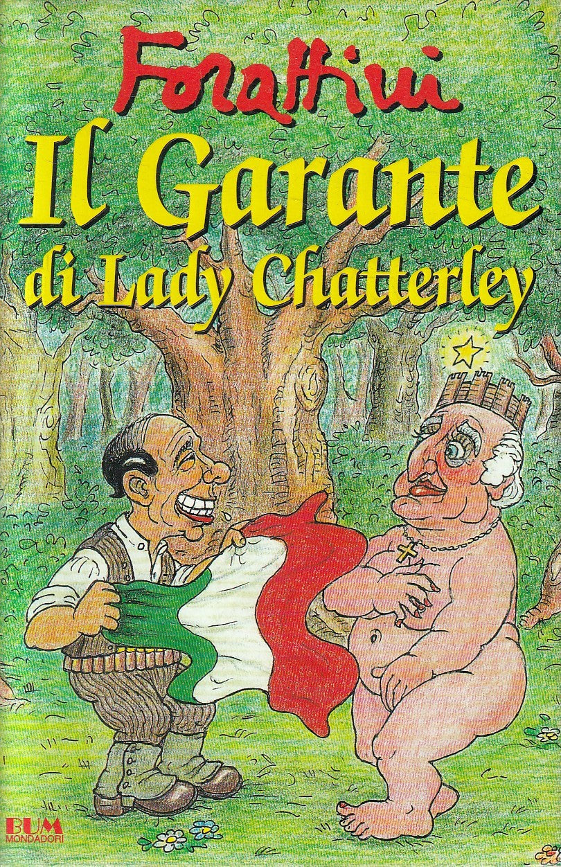 IL GARANTE DI LADY CHATTERLEY - GIORGIO FORATTINI - MONDADORI - CS - JXS156