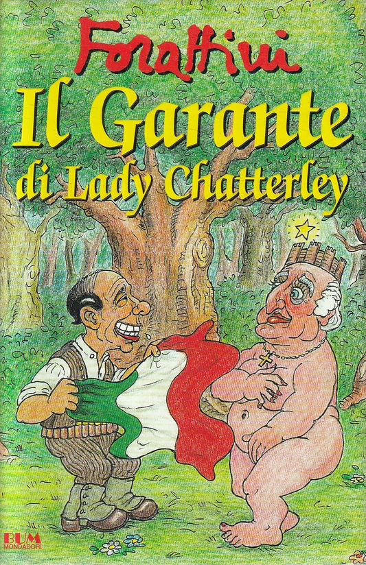 IL GARANTE DI LADY CHATTERLEY - GIORGIO FORATTINI - MONDADORI - CS - JXS156