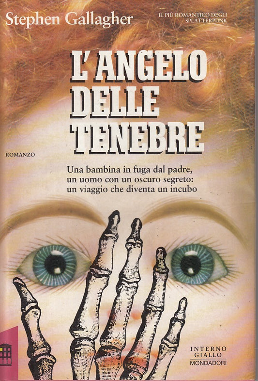 LG- L'ANGELO DELLE TENEBRE - GALLAGHER - MONDADORI -- 1a ED.- 1994 - CS - YDS480