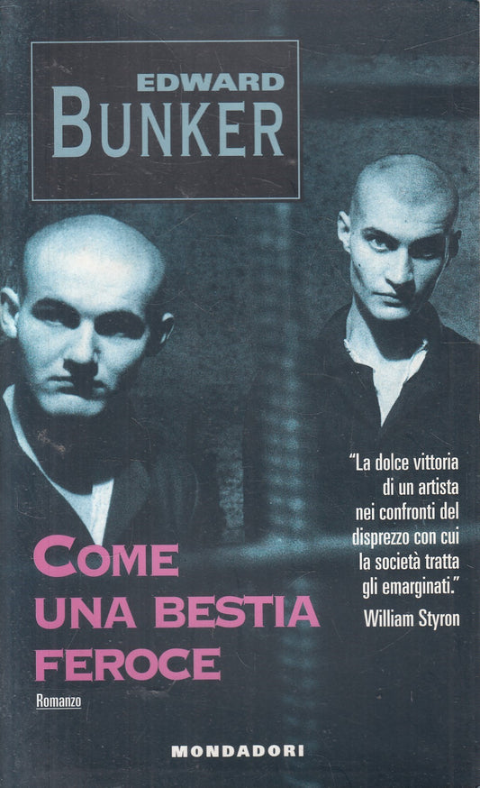 Come una bestia feroce - Edward Bunker - Mondaori i Blues - JXS323