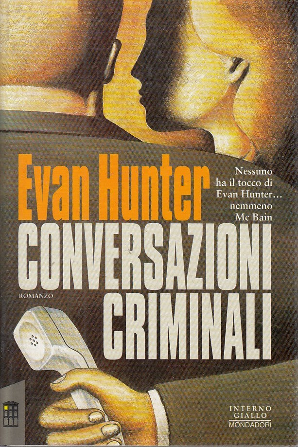 LG- INTERNO GIALLO CONVERSAZIONI CRIMINALI- HUNTER- MONDADORI--- 1989- CS-YDS206