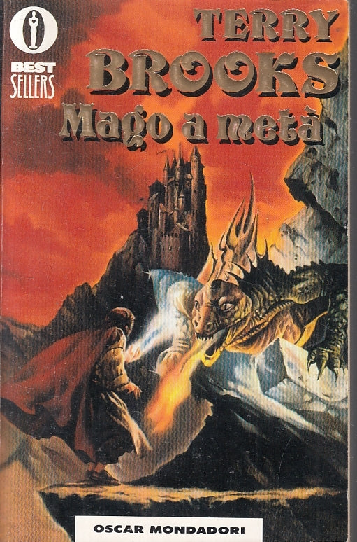 LF- MAGO A META' - TERRY BROOKS - MONDADORI- OSCAR BESTSELLERS-- 1994- B- ZFS239