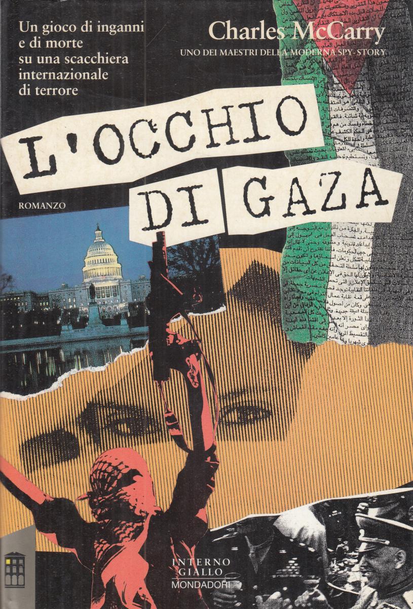 LN2- L'OCCHIO DI GAZA - CHARLES McCARRY - MONDADORI INFERNO GIALLO- CS- JXS123