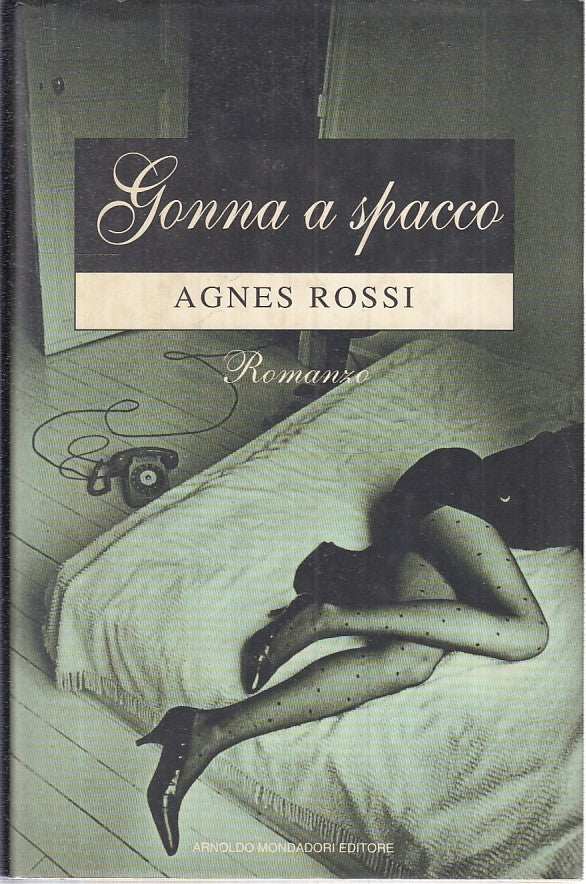 GONNA A SPACCO - AGNES ROSSI - MONDADORI - OMNIBUS- 1a ED.- 1995- CS- JXS18
