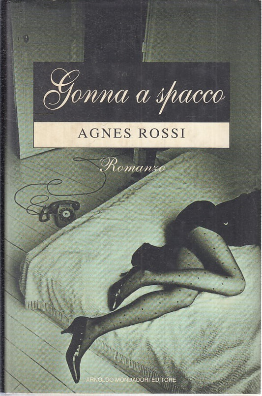 GONNA A SPACCO - AGNES ROSSI - MONDADORI - OMNIBUS- 1a ED.- 1995- CS- JXS18