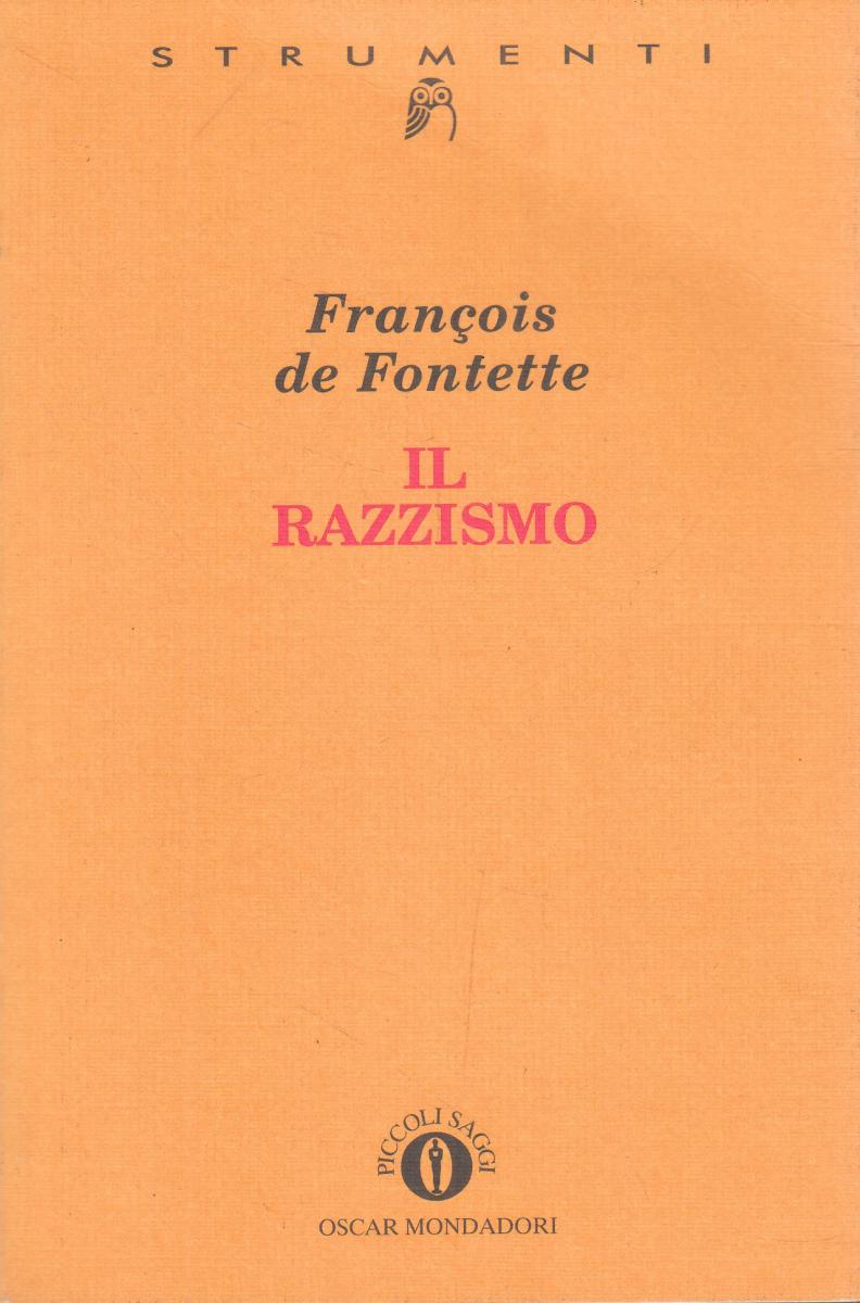 LN2- IL RAZZISMO - DE FONTETTE - MONDADORI PICCOLI SAGGI - B - JXS148