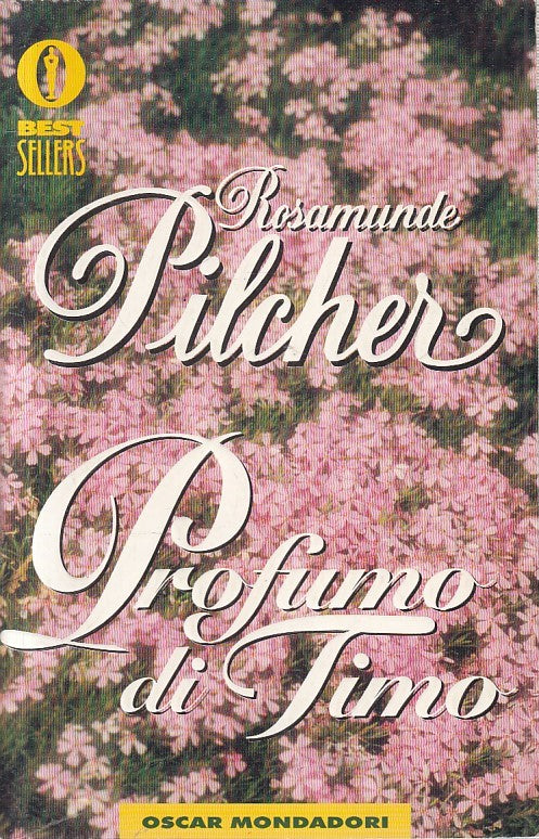 LN2- PROFUMO DI TIMO - ROSMUNDE PILCHER - MONDADORI BESTSELLERS - B - JXS235