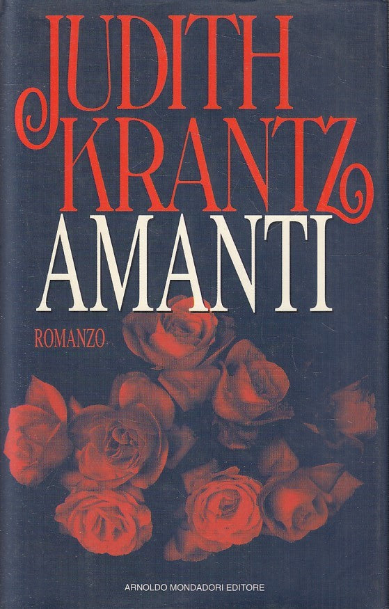 LN2- AMANTI - JUDITH KRANTZ - MONDADORI OMNIBUS - CS - JXS191