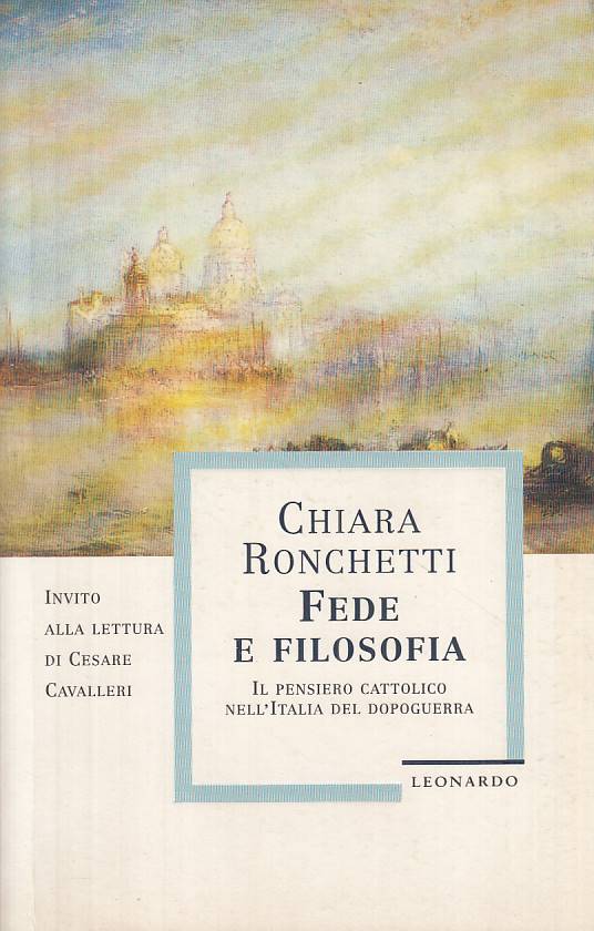LS- FEDE E FILOSOFIA PENSIERO CATTOLICO- RONCHETTI- LEONARDO--- 1995- B - YTS410