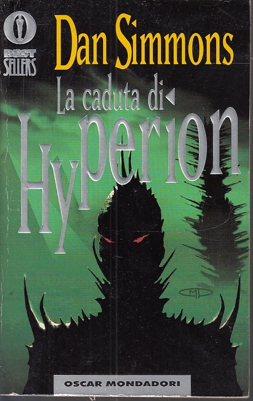 LF- LA CADUTA DI HYPERION - DAN SIMMONS - MONDADORI - OSCAR -- 1995- B- XFS42
