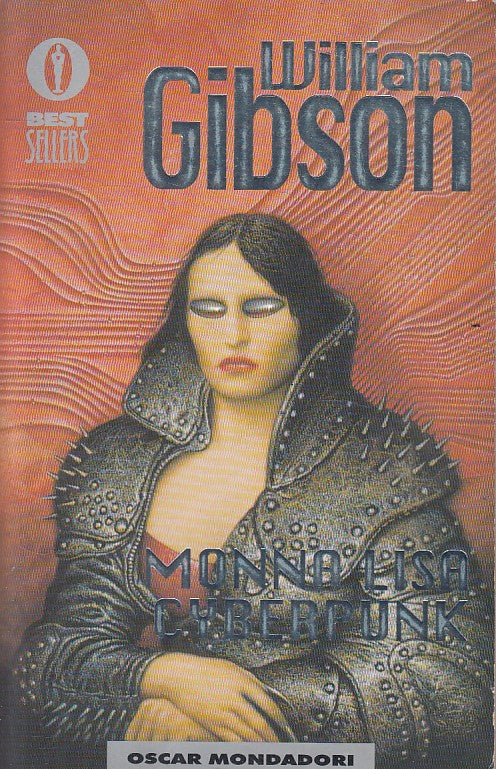 LN- MONNA LISA CYBERPUNK - GIBSON - MONDADORI -- 1a ED. - 1995 - B - YFS261