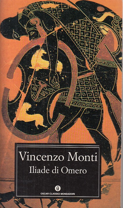 LN- ILIADE DI OMERO - MONTI - MONDADORI - CLASSICI -- 2000 - B - ZDS284