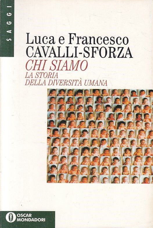 LN2- CHI SIAMO STORIA DIVERSITA' UMANA - CAVALLI SFORZA - MONDADORI - B - JXS249