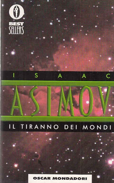 LF- IL TIRANNO DEI MONDI- ASIMOV- MONDADORI- OSCAR-- 2000- B- YDS999