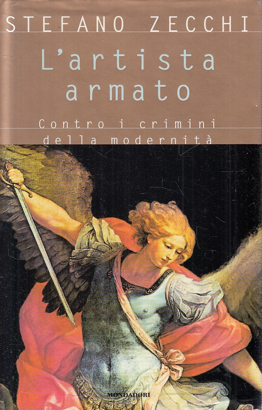 L'ARTISTA ARMATO - STEFANO ZECCHI - MONDADORI SAGGI - CS - JXS156