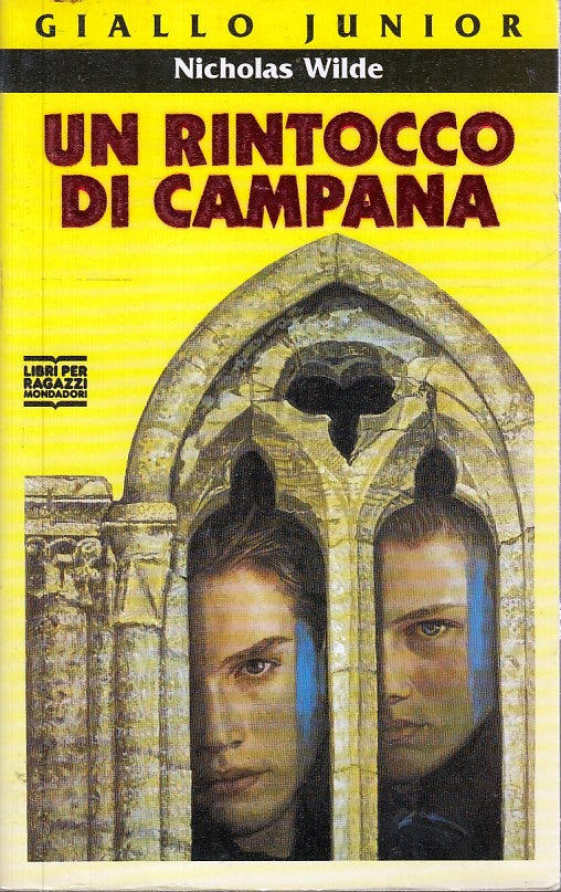 LG- UN RINTOCCO DI CAMPANA- WILDE- MONDADORI- LIBRI RAGAZZI JUNIOR-- 1995- B-XFS
