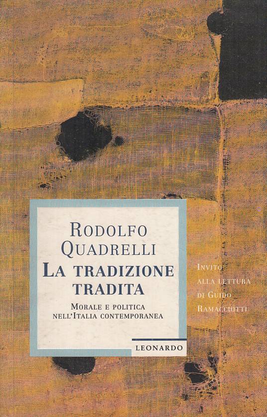 LS- LA TRADIZIONE TRADITA - QUADRELLI - LEONARDO -- 1a ED. - 1995 - B - YTS209