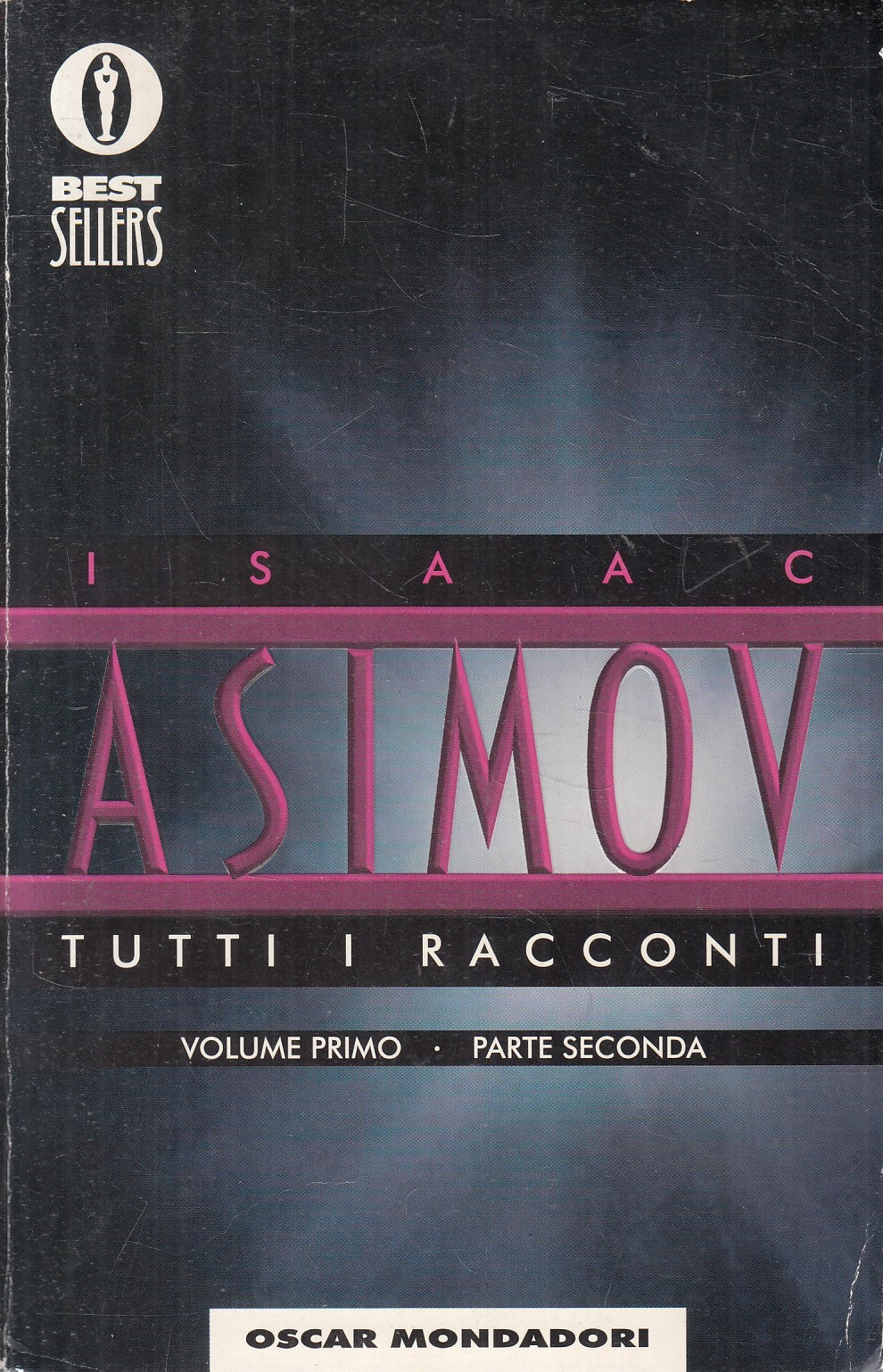 LN2- TUTTI I RACCONTI VOL. PRIMO PARTE SECONDA - ASIMOV - MONDADORI - B - JXS233