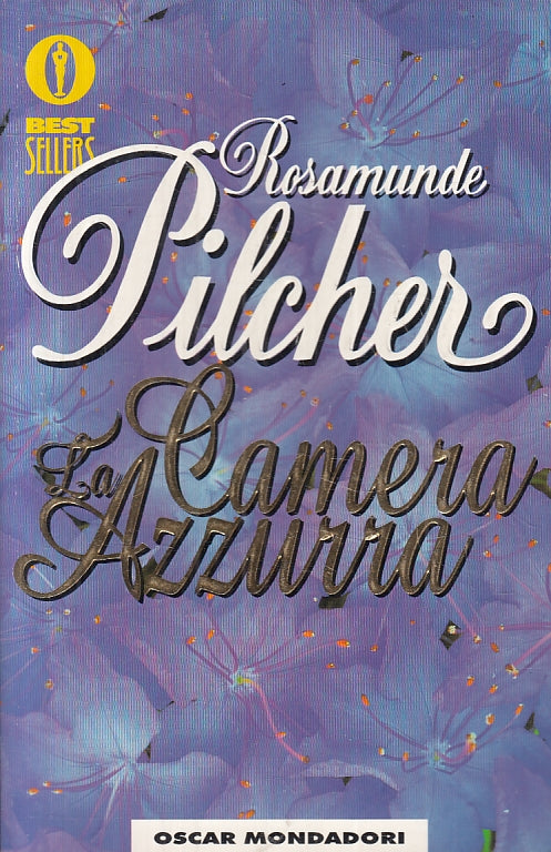 LN2- LA CAMERA AZZURRA- ROSAMUNDE PILCHER- MONDADORI OSCAR BESTSELLERS- B- JXS57