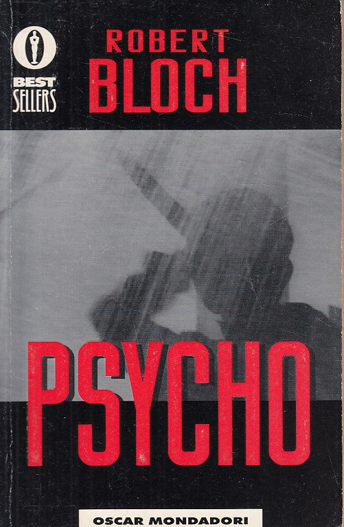 LG- PSYCHO - ROBERT BLOCH - MONDADORI - BESTSELLERS -- 1995 - B - ZFS404