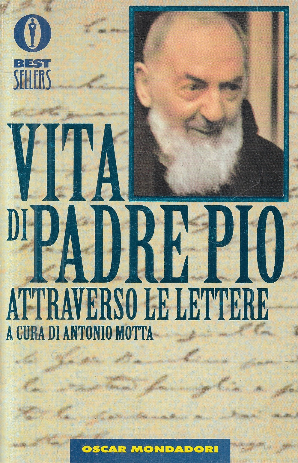 Vita di Padre Pio attraverso lettere- Motta- Mondadori Oscar bestsellers- JXS328