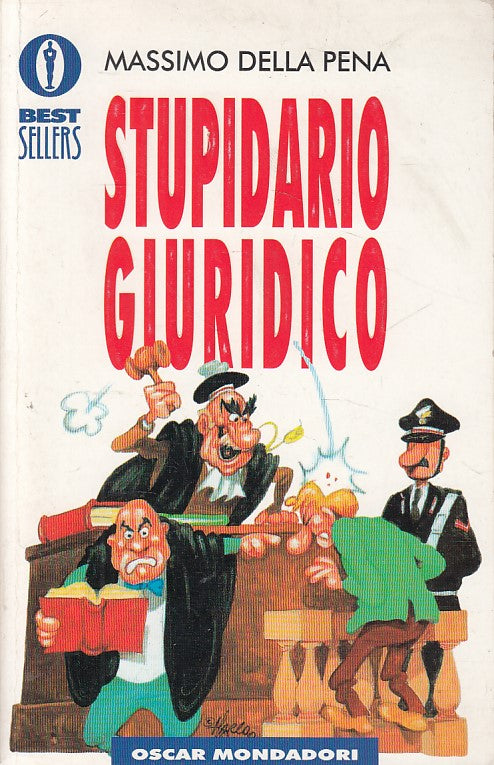 LN- STUPIDARIO GIURIDICO - MASSIMO DELLA PENA - MONDADORI --- 1995 - B - YFS626