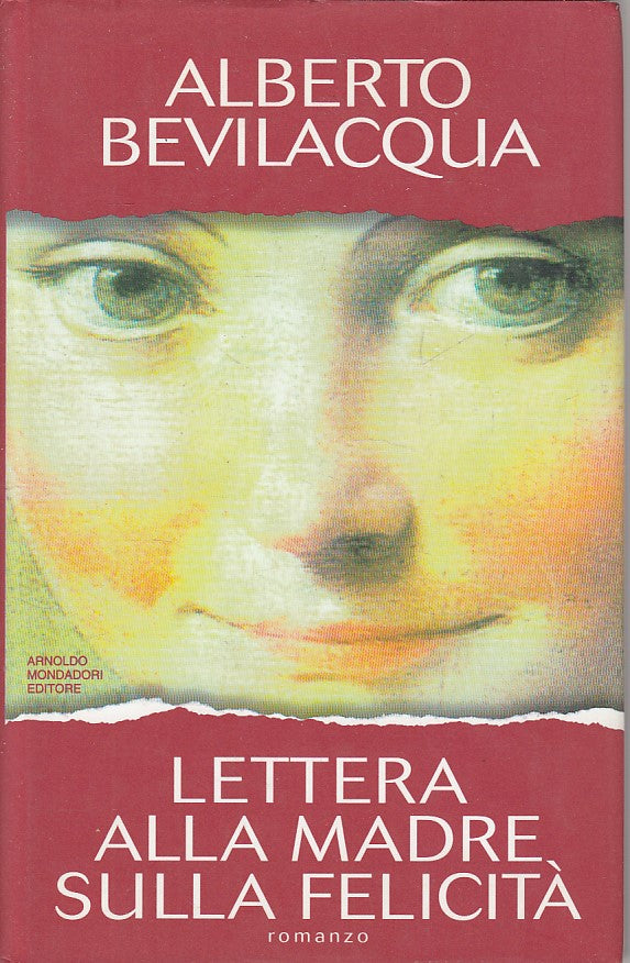 LETTERA MADRE DELLA FELICITA'- BEVILACQUA - MONDADORI --- 1995 - CS - ZFS536