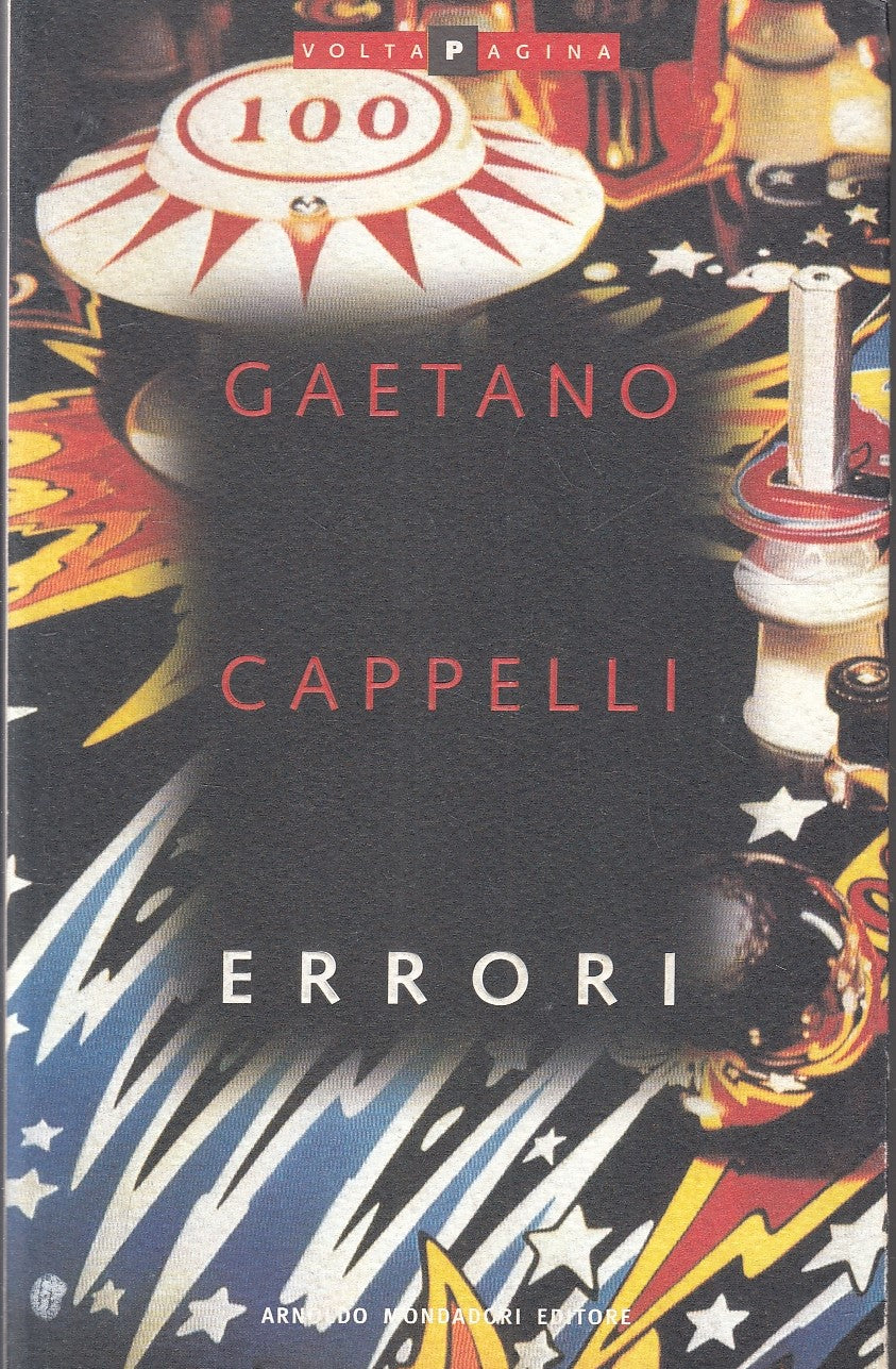 LN- ERRORI - GAETANO CAPPELLI - MONDADORI - VOLTAPAGINA -- 1996- B- YFS170