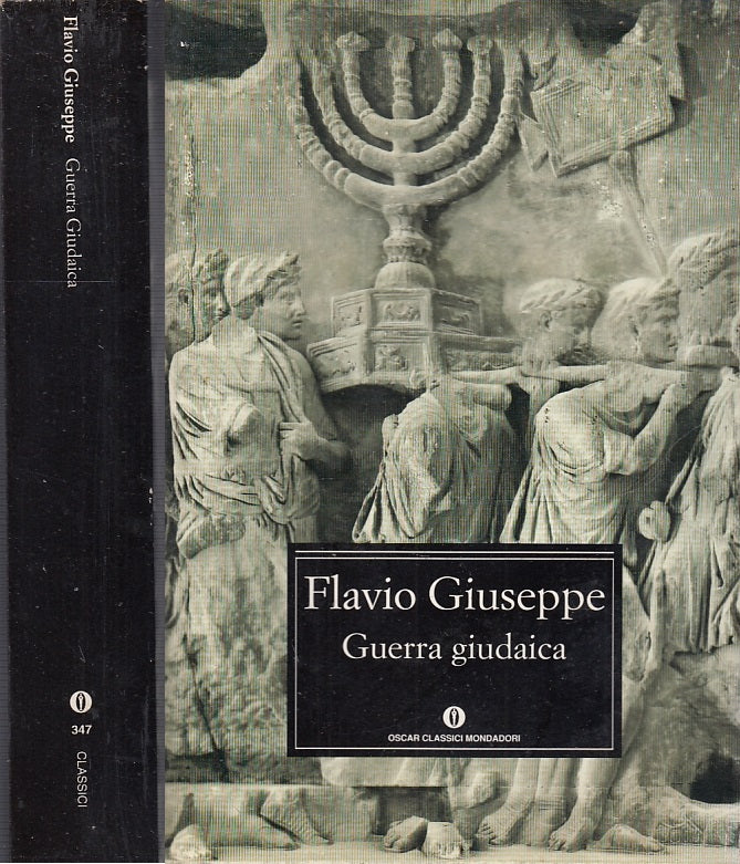 LS- GUERRA GIUDAICA- FLAVIO GIUSEPPE- MONDADORI- OSCAR CLASSICI-- 1999- B- XFS28