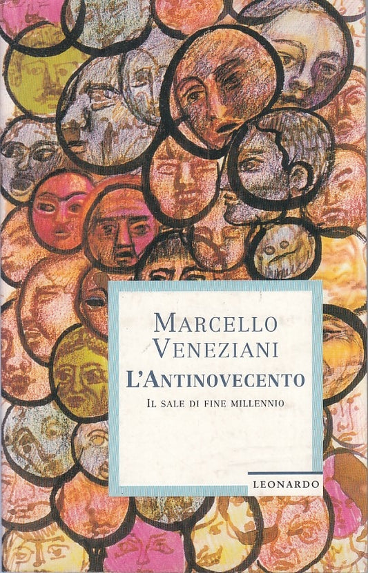 LS- L'ANTINOVECENTO - VENEZIANI - LEONARDO -- 1a ED. - 1996 - B - ZFS61