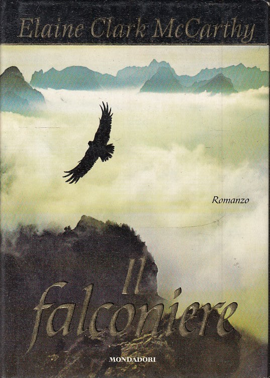 IL FALCONIERE - ELAINE CLARK McCARTHY - MONDADORI - CS - JXS50