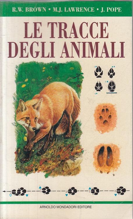 LZ- LE TRACCE DEGLI ANIMALI -- MONDADORI - LIBRI ILLUSTRATI-- 1996 - BS - YFS270