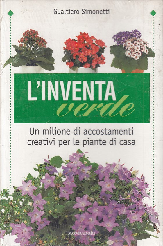 LZ- L'INVENTA VERDE - GUALTIERO SIMONETTI - MONDADORI --- 1998 - C - ZFS523