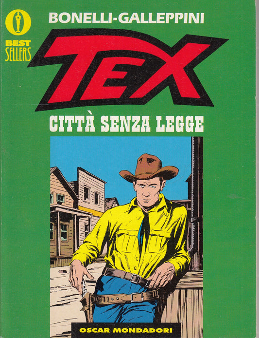 FB- TEX CITTA' SENZA LEGGE- BONELLI GALLEPPINI- OSCAR MONDADORI BESTSELLERS- M25