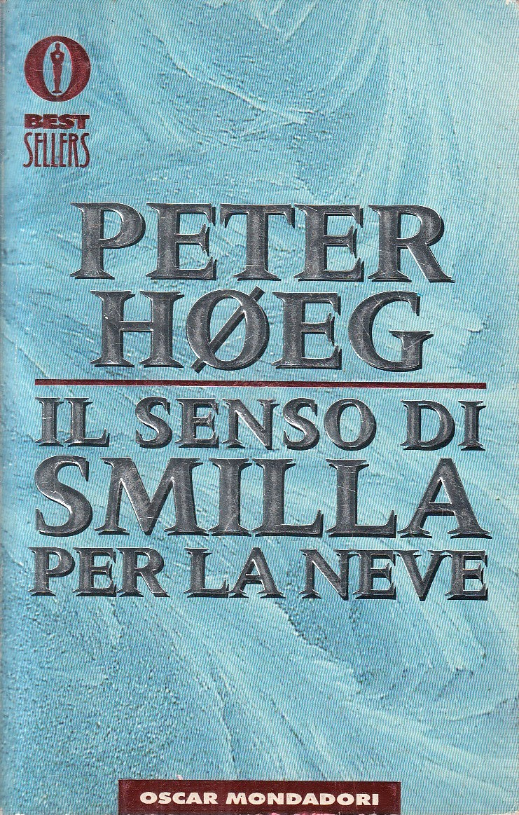 LN2- IL SENSO DI SMILLA PER LA NEVE - PETER HOEG - MONDADORI - B - JXS302
