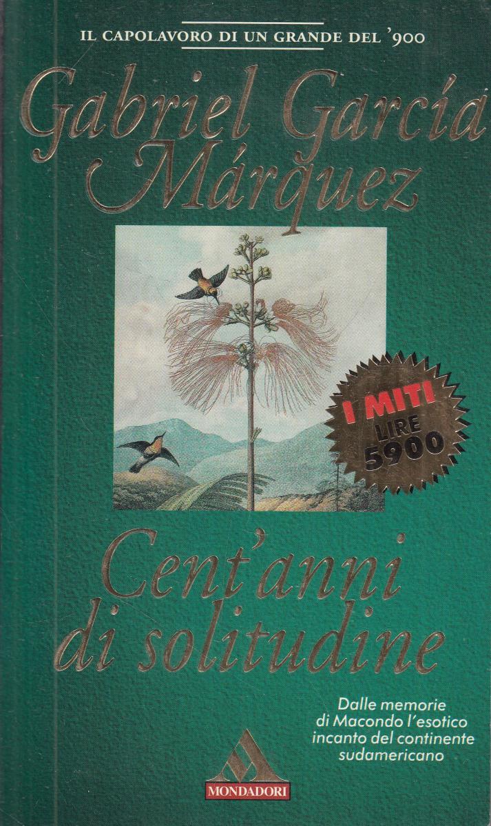 LN2- CENT'ANNI DI SOLITUDINE - MARQUEZ - MONDADORI I MITI - B - JXS148
