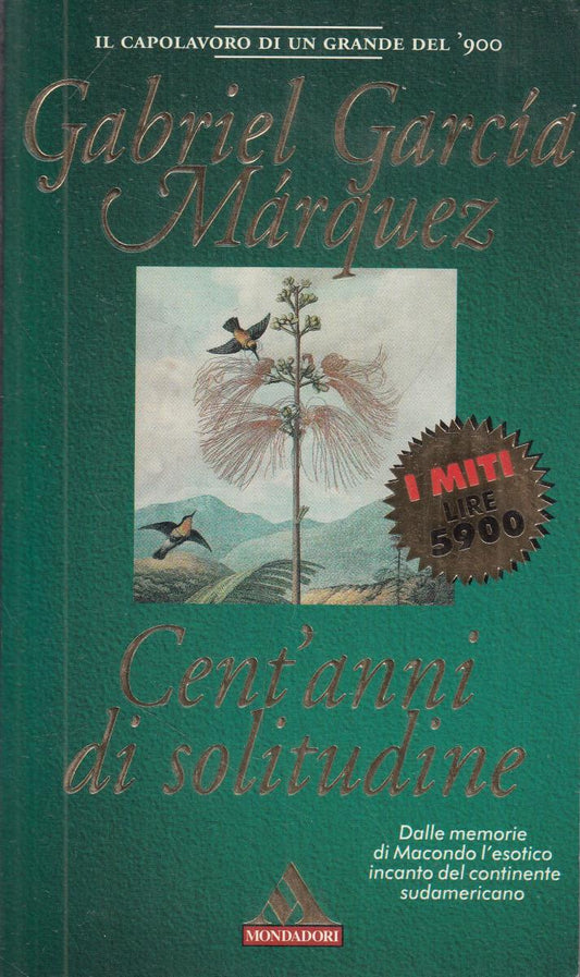 LN2- CENT'ANNI DI SOLITUDINE - MARQUEZ - MONDADORI I MITI - B - JXS148