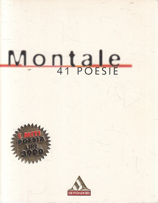 MITI POESIA N.1 41 POESIE - EUGENIO MONTALE - MONDADORI - B - JXS309