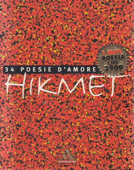 MITI POESIA N.2 34 POESIE D'AMORE - NAZIM HIKMET - MONDADORI - B - JXS309