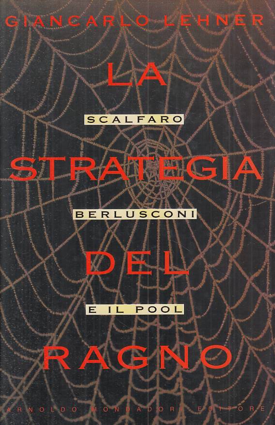 LS- LA STRATEGIA DEL RAGNO - LEHNER - MONDADORI -- 1a ED. - 1996 - CS - YTS583