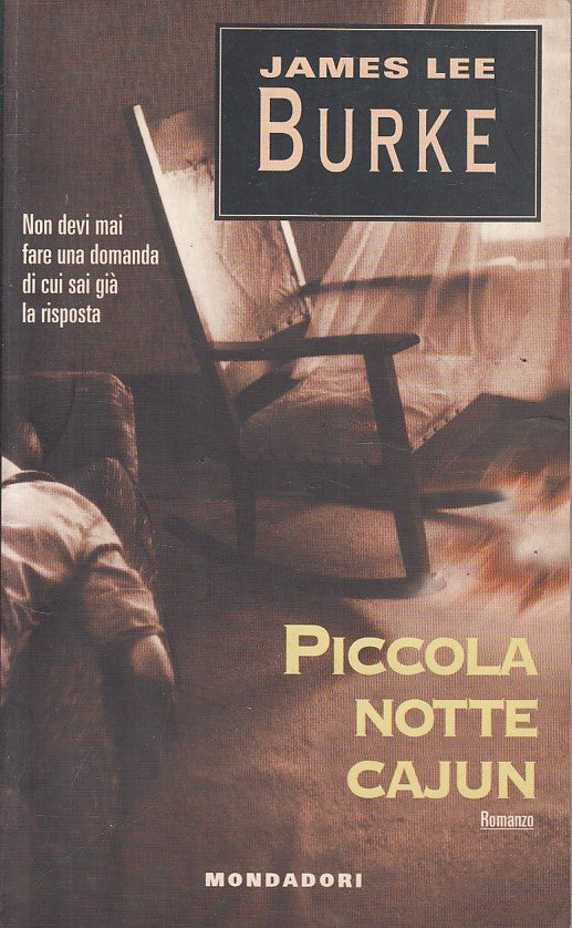 LN- PICCOLA NOTTE CAJUN - BURKE - MONDADORI - BLUES - 1a ED. - 1996 - B - ZFS82