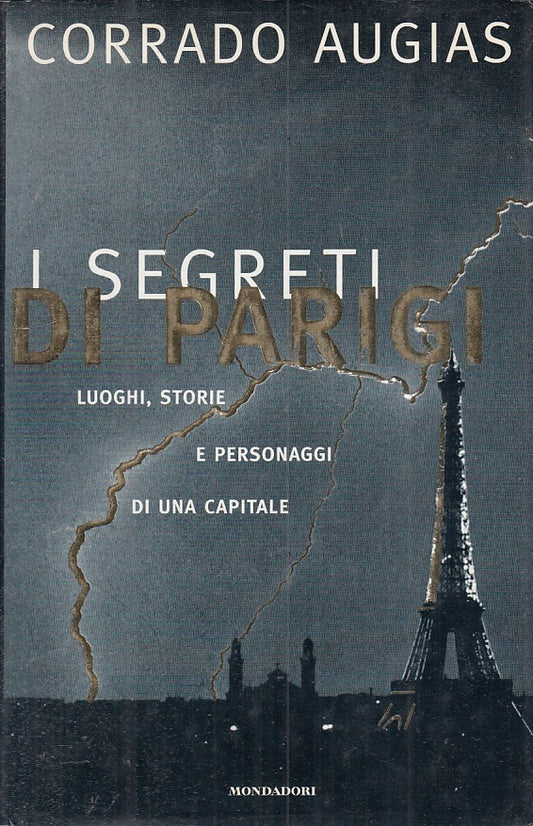 LS- I SEGRETI DI PARIGI - AUGIAS - MONDADORI -- 1a ED. - 1996 - CS - ZFS167