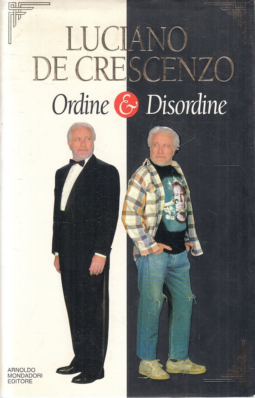 LN2- ORDINE & DISORDINE - LUCIANO DE CRESCENZO - MONDADORI - CS - JXS280