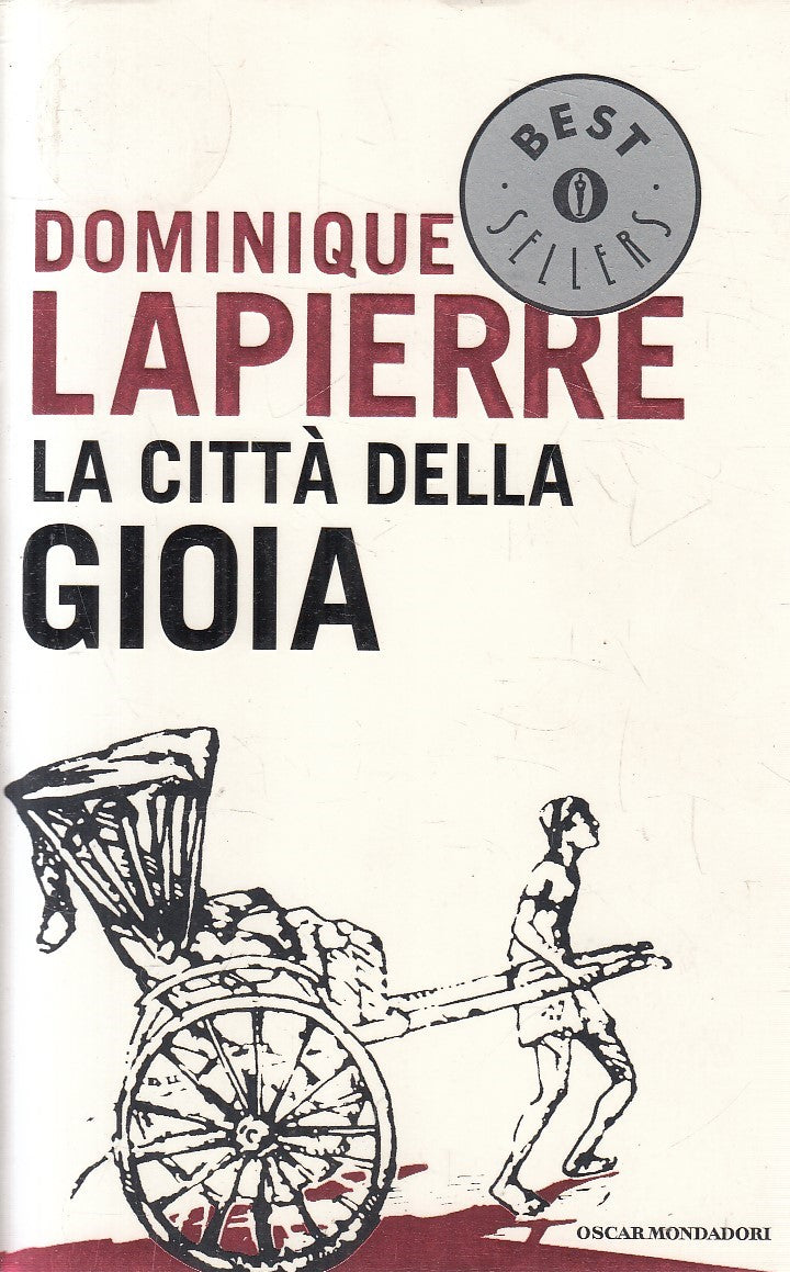LN2- LA CITTA' DELLA GIOIA - DOMINIQUE LAPIERRE - MONDADORI - B - JXS249