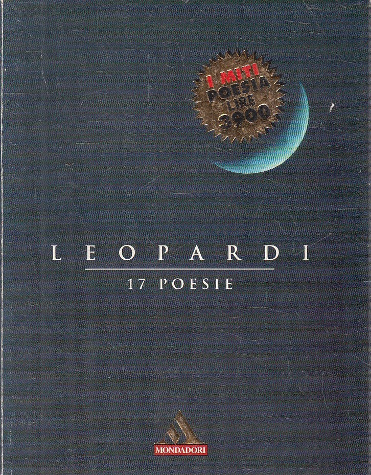 MITI POESIA N.10 17 POESIE - GIACOMO LEOPARDI - MONDADORI - B - JXS309