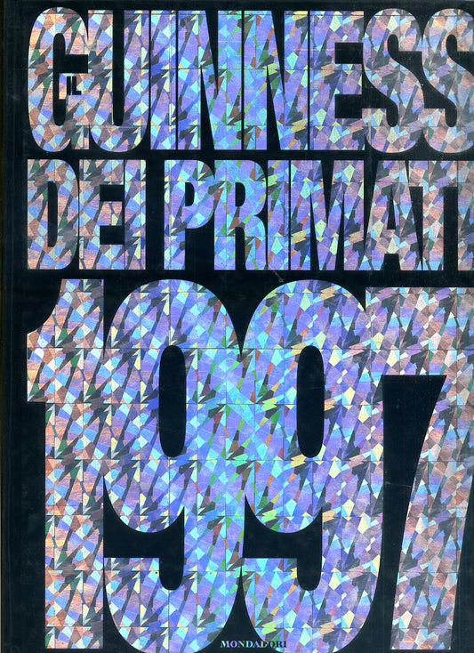 LZ- IL GUINNESS DEI PRIMATI 1997 -- MONDADORI --- 1997 - C - ZFS502