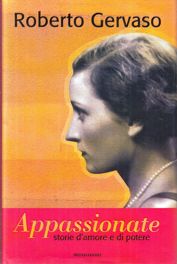 APPASSIONANTE STORIA D'AMORE E POTERE- GERVASO- MONDADORI--- 2000- CS-ZFS447