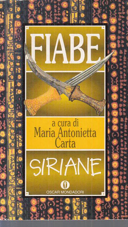 LN- FIABE SIRIANE - CARTA - MONDADORI - NARRATIVA - 1a ED. - 1997 - B - ZFS195
